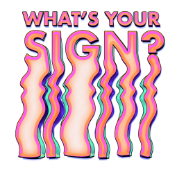 What's Your Sign? sticker #03